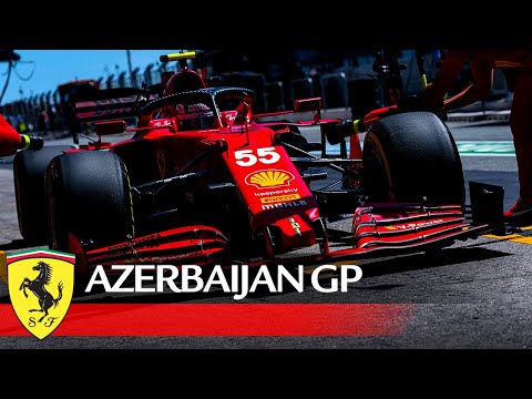 Azerbaijan Grand Prix Preview - Scuderia Ferrari 2021