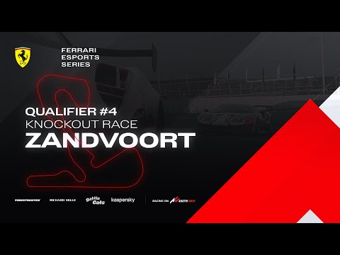 Ferrari Esports Series - Qualifier #4 Knockout Race - Zandvoort