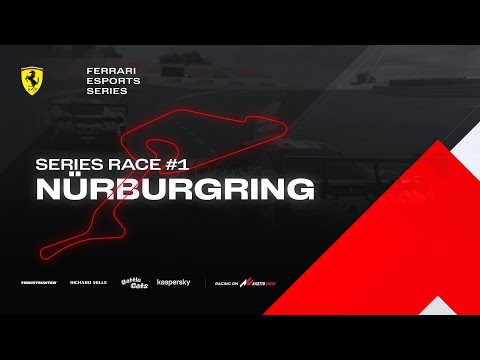 Ferrari Esports Series - Championship Round #1 - Nürburgring