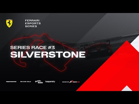 Ferrari Esports Series - Championship Round #3 - Silverstone