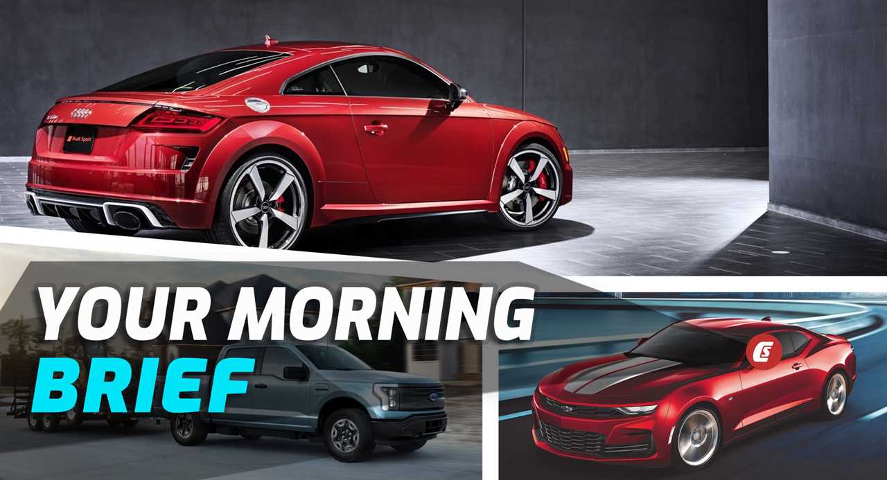 Audi TT RS bows, Wild Cherry Camaro and F-150 lightning orders stopped: Your morning letter