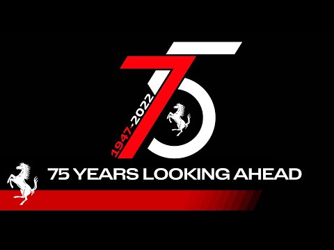 Ferrari 1947-2022 | 75 years looking ahead