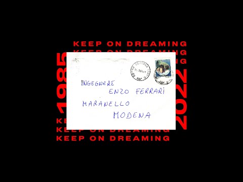 Ferrari | Keep on Dreaming
