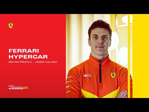 Ferrari Hypercar | Driver Profile: James Calado