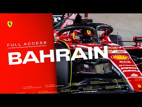 SF Full Access - 2023 Bahrain GP | Work to do…