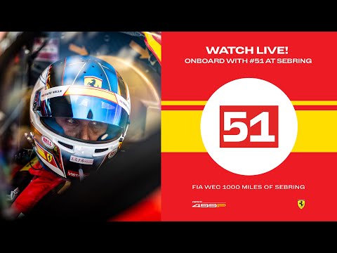 Ferrari Hypercar | Onboard the #51 LIVE race action at 1000 Miles of Sebring 2023 | FIA WEC