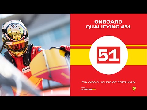 Ferrari Hypercar | Onboard the #51 for Qualifying at 6 Hours of Portimão 2023 | FIA WEC