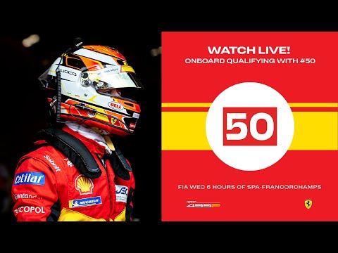 Ferrari Hypercar | Onboard the #50 LIVE  for Qualifying at 6 Hours of Spa 2023 | FIA WEC