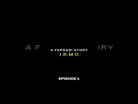 A Ferrari story: Irmo #Episode1 - How does it feel to have worked your whole life for Ferrari?