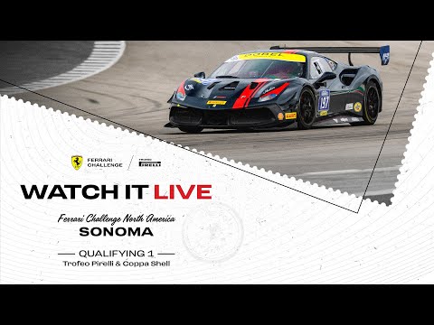 Ferrari Challenge North America | Round 5 Sonoma Qualifyng 1 Trofeo Pirelli and Coppa Shell