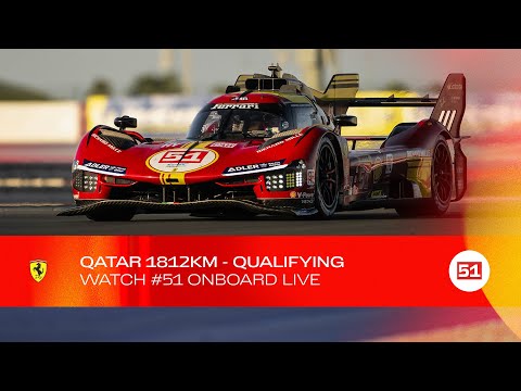 Onboard car #51 for QUALI at Qatar 1812KM | Ferrari Hypercar