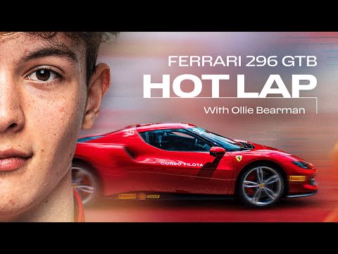 “This car is very fast!” | Ferrari 296 GTB Hot Lap with Ollie Bearman