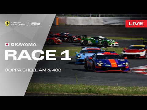 LIVE Ferrari Challenge Japan - Okayama, Race 1 - Coppa Shell AM & 488