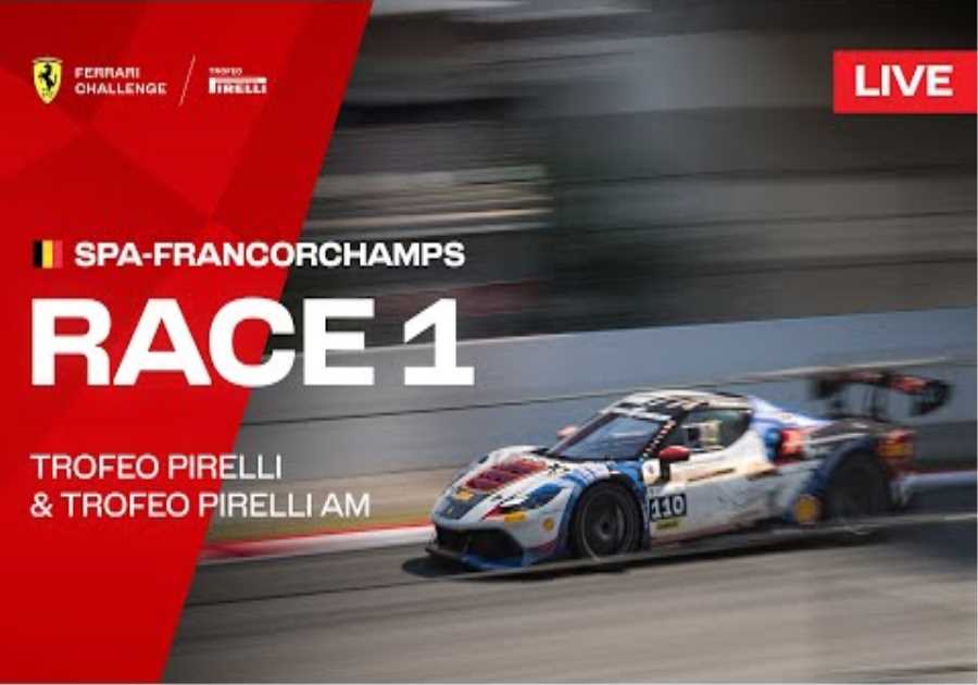 LIVE Ferrari Challenge Europe - Spa-Francorchamps, Race 1 - Trofeo Pirelli &amp; Trofeo Pirelli AM