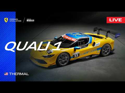 LIVE Ferrari Challenge North America - Thermal, Qualifying 1