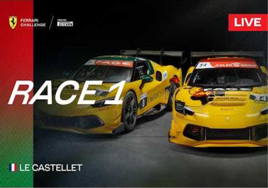 LIVE Ferrari Challenge Europe & UK  - Le Castellet, Race 1