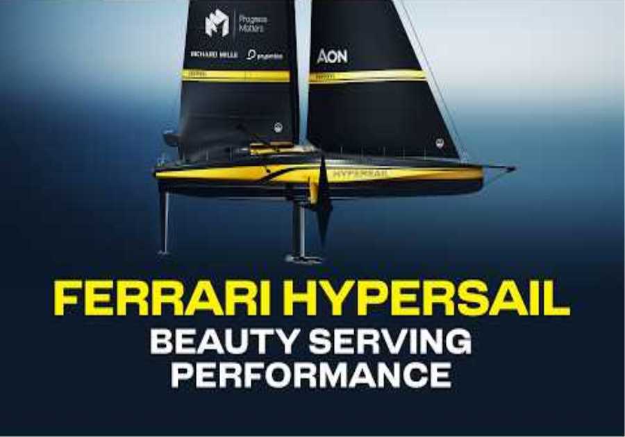 Ferrari Hypersail | Beauty Serving Performance | Episode Five