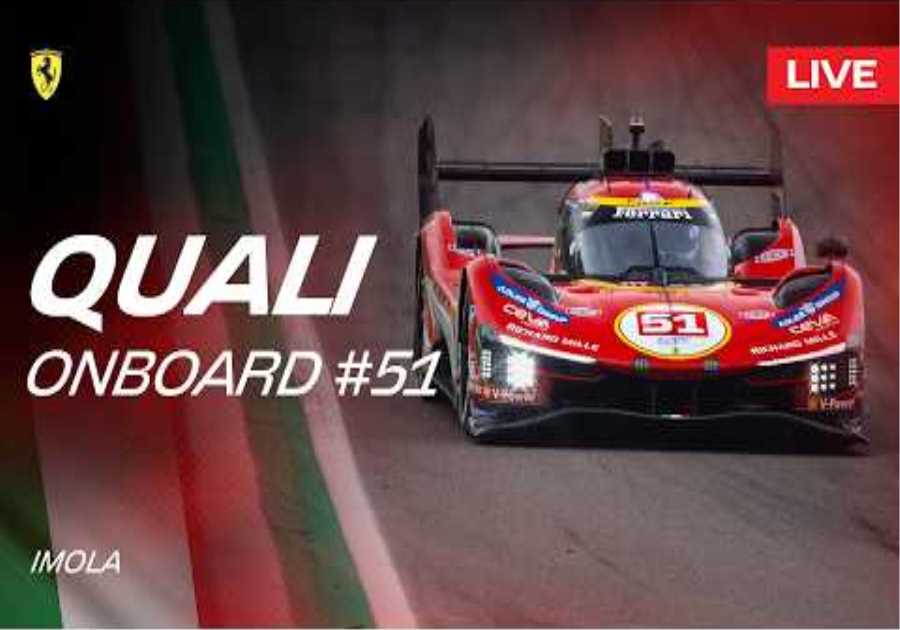 LIVE QUALI Onboard car #51 for 6 Hours of Imola | Ferrari Hypercar