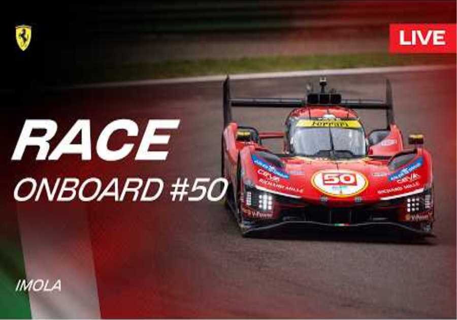 LIVE Race Onboard car #50 for 6 Hours of Imola | Ferrari Hypercar