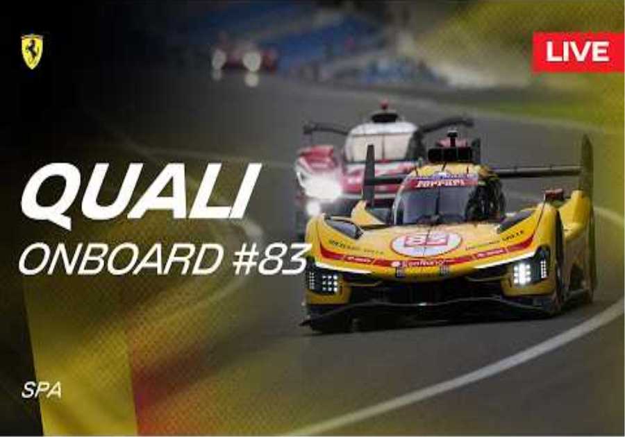 LIVE QUALI Onboard car #83 for 6 Hours of Spa | Ferrari Hypercar