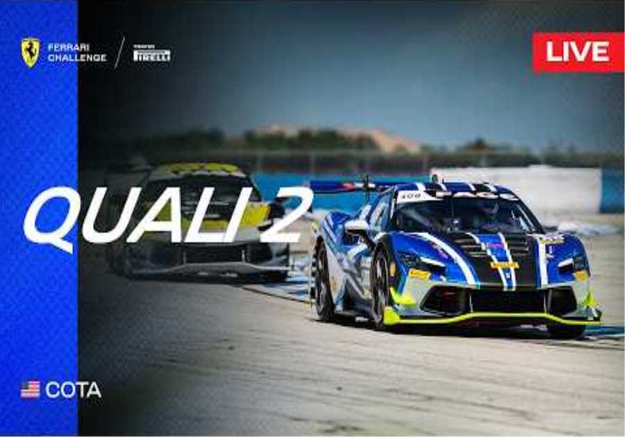 LIVE Ferrari Challenge North America - COTA, Qualifying 2