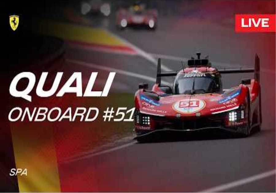 LIVE QUALI Onboard car #51 for 6 Hours of Spa | Ferrari Hypercar