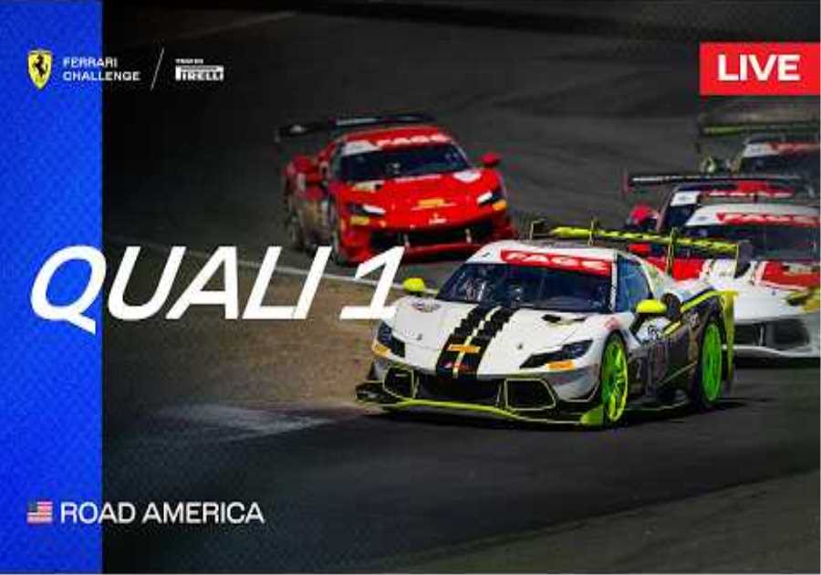 LIVE Ferrari Challenge North America - Road America, Qualifying 1