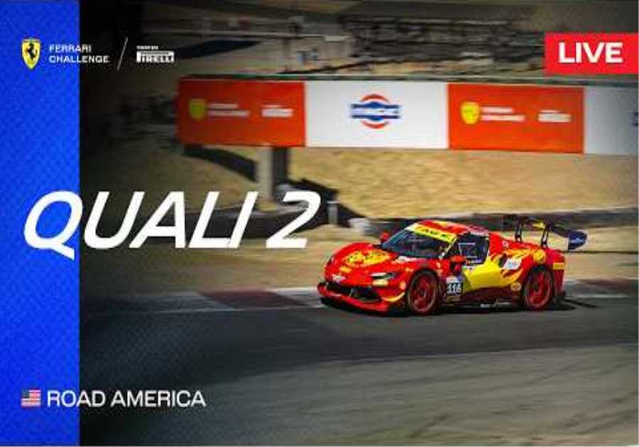 LIVE Ferrari Challenge North America - Road America, Qualifying 2